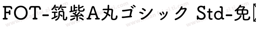 FOT-筑紫A丸ゴシック Std字体转换